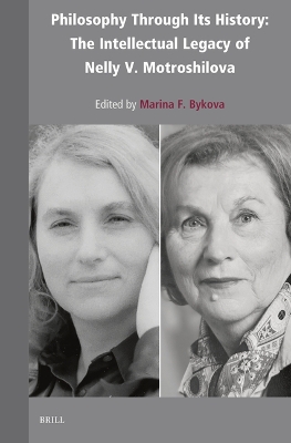 Philosophy Through Its History: The Intellectual Legacy of Nelly V.  Motroshilova