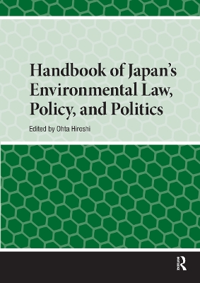 Handbook of Japans Environmental Law, Policy and Politics