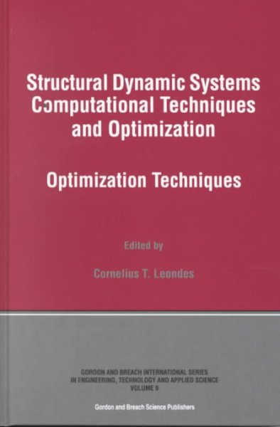 Structural Dynamic Systems Computational Techniques and Optimization: Optimization Techniques