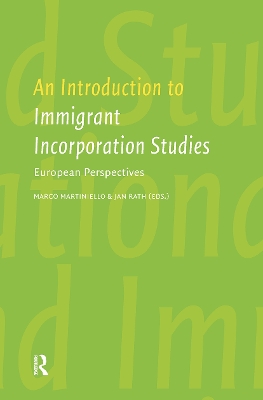Introduction to Immigrant Incorporation Studies: European Perspectives