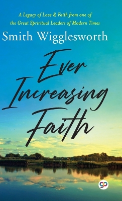 Ever Increasing Faith