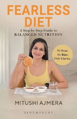 Fearless Diet: A step-by-step guide to balanced nutrition