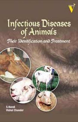 Infectious Diseases Of Animals Their Identification And Treatment