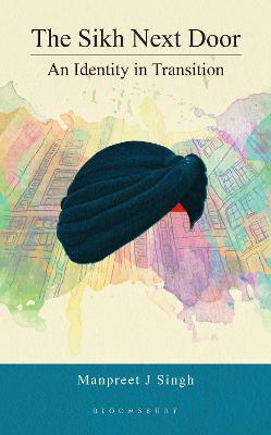 Sikh Next Door: An Identity in Transition