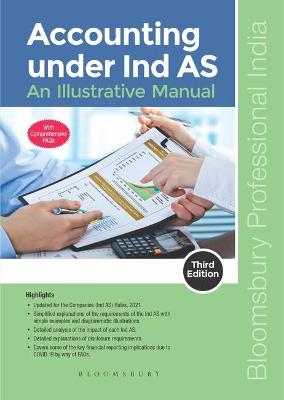 Accounting under Ind AS: An Illustrative Manual, 3e 3rd Revised edition