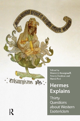 Hermes Explains: Thirty Questions about Western Esotericism 2nd edition