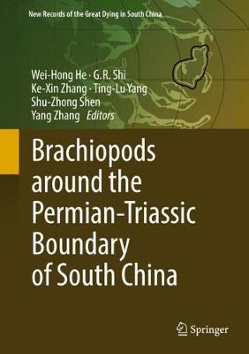 Brachiopods around the Permian-Triassic Boundary of South China 2019 ed.