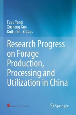 Research Progress on Forage Production, Processing and Utilization in China 2022 ed.