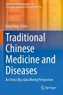 Traditional Chinese Medicine and Diseases: An Omics Big-data Mining Perspective 2022 ed.