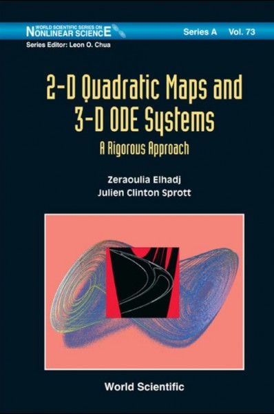 2-D Quadratic Maps and 3-D ODE Systems: A Rigorous Approach