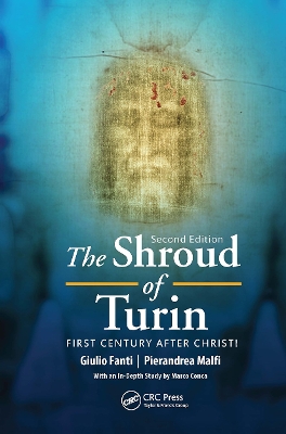 Shroud of Turin: First Century after Christ! 2nd edition