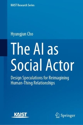 AI as Social Actor: Design Speculations for Reimagining Human-Thing Relationships