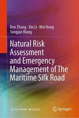 Natural Risk Assessment and Emergency Management of The Maritime Silk Road