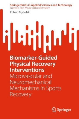 Biomarker-Guided Physical Recovery Interventions: Microvascular and Neuromechanical Mechanisms in Sports Recovery