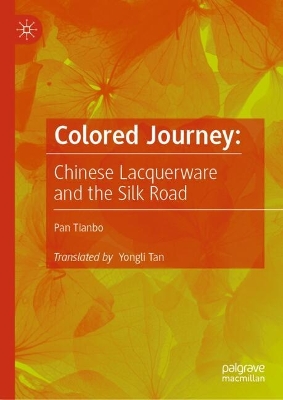 Colored Journey:: Chinese Lacquerware and the Silk Road
