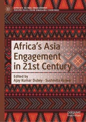 Africa's Asia Engagement in 21st Century