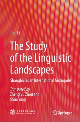 Study of the Linguistic Landscapes: Shanghai as an international metropolis