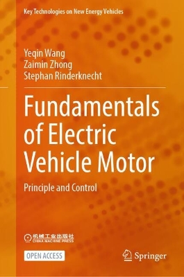 Fundamentals of Electric Vehicle Motor: Principle and Control