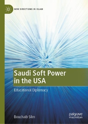 Saudi Soft Power in the USA: Educational Diplomacy