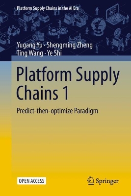Platform Supply Chains 1: Predict-then-optimize Paradigm