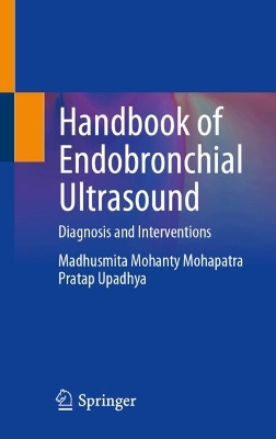 Handbook of Endobronchial Ultrasound: Diagnosis and Interventions