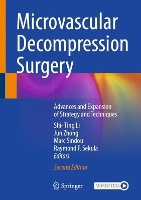 Microvascular Decompression Surgery: Advances and Expansion of Strategy and Techniques