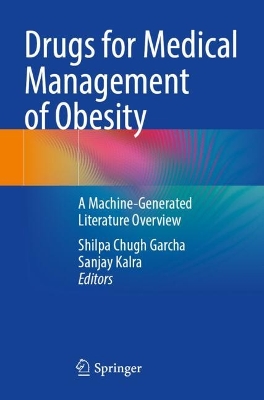 Drugs for Medical Management of Obesity: A Machine-Generated Literature Overview