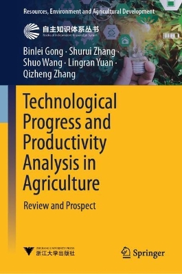 Technological Progress and Productivity Analysis in Agriculture: Review and Prospect