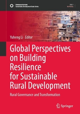 Global Perspectives on Building Resilience for Sustainable Rural Development: Rural Governance and Transformation