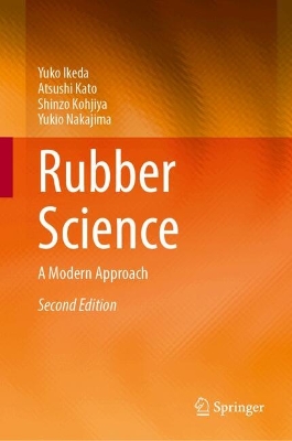 Rubber Science: A Modern Approach