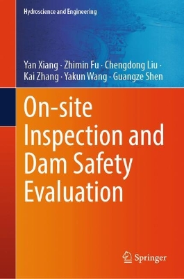 On-site Inspection and Dam Safety Evaluation 2024 ed.