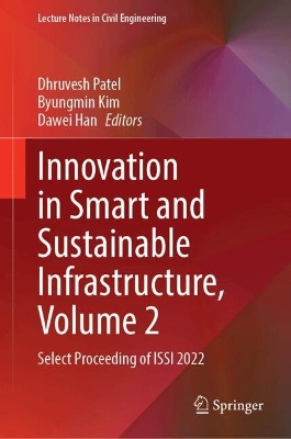 Innovation in Smart and Sustainable Infrastructure, Volume 2: Select Proceeding of ISSI 2022 2024 ed.