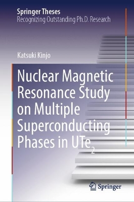 Nuclear Magnetic Resonance Study on Multiple Superconducting Phases in UTe2 2024 ed.
