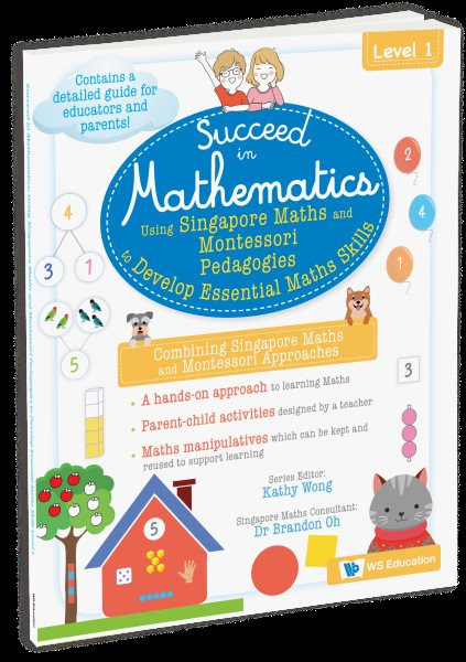 Using Singapore Maths And Montessori Pedagogies To Develop Essential Maths  Skills Level 1