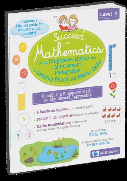 Using Singapore Maths And Montessori Pedagogies To Develop Essential Maths  Skills Level 2