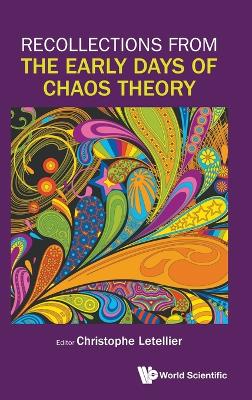 Recollections From The Early Days Of Chaos Theory