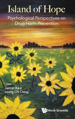Island Of Hope: Psychological Perspectives On Drug Harm Prevention