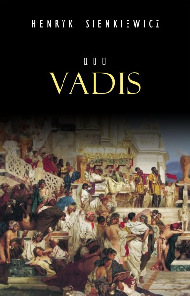 Quo Vadis: narrativa hist&Atilde;&sup3;rica dos tempos de Nero