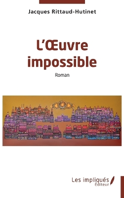 L' uvre impossible