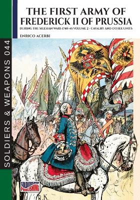 first army of Frederick II of Prussia - Vol. 2