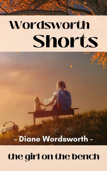 Girl on the Bench: Wordsworth Shorts, #3