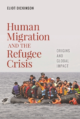 Human Migration and the Refugee Crisis: Origins and Global Impact