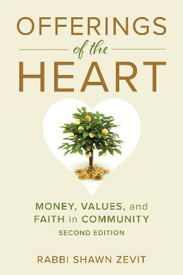 Offerings of the Heart: Money, Values, and Faith in Community