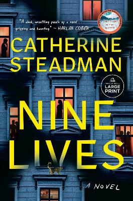 Nine Lives: A Novel Large type / large print edition