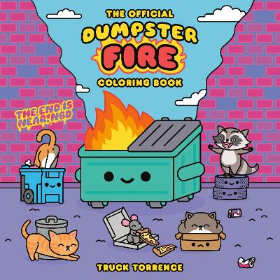 Official Dumpster Fire Coloring Book