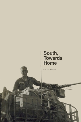 South, Towards Home: An Unexpected Love Story