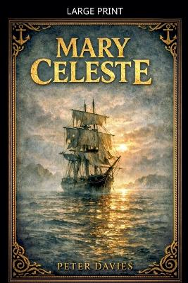 Mary Celeste Large type / large print edition