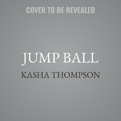 Jump Ball: Las Vegas Ramblers Unabridged edition
