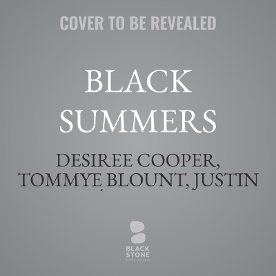 Black Summers: Growing Up in the Urban Outdoors Unabridged edition