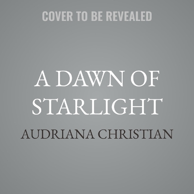 Dawn of Starlight Unabridged edition